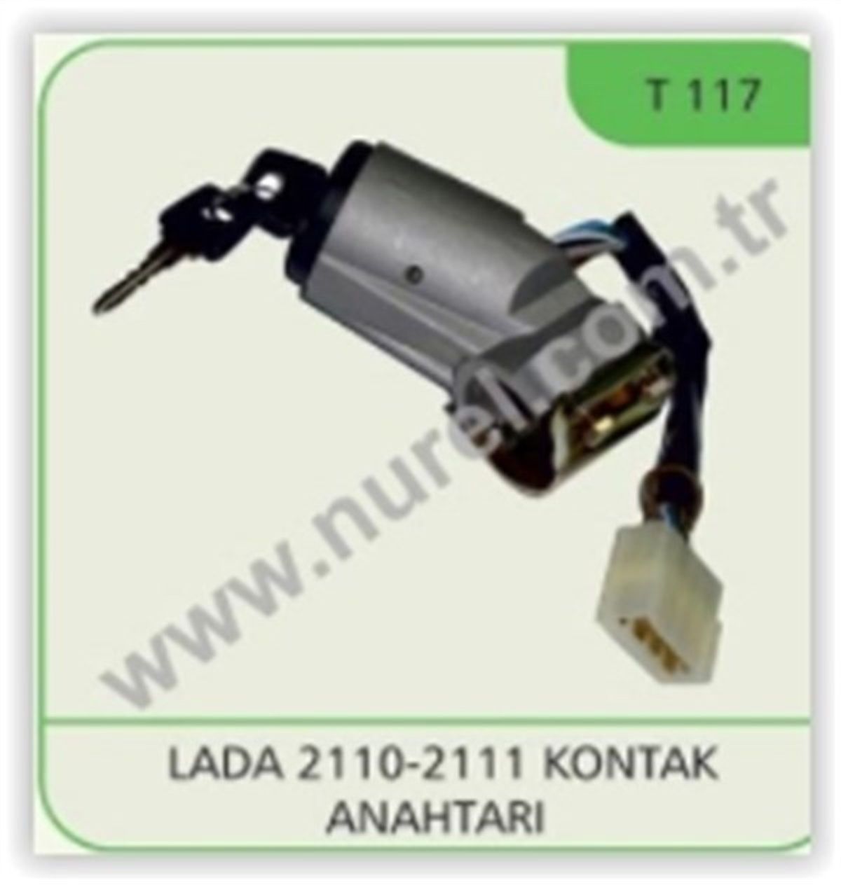 LADAKONTAK ANAHTARI LADA VEGA 2110-2111 YM NUREL T117NURELNUREL T117