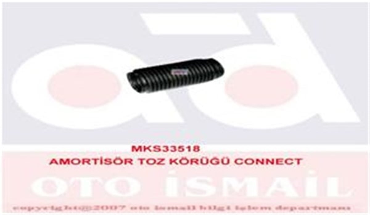 MONDEOAMORTİSÖR TOZ KÖRÜĞÜ CONNECT-MONDEO 99-07 MKS 518MKSMKS 518