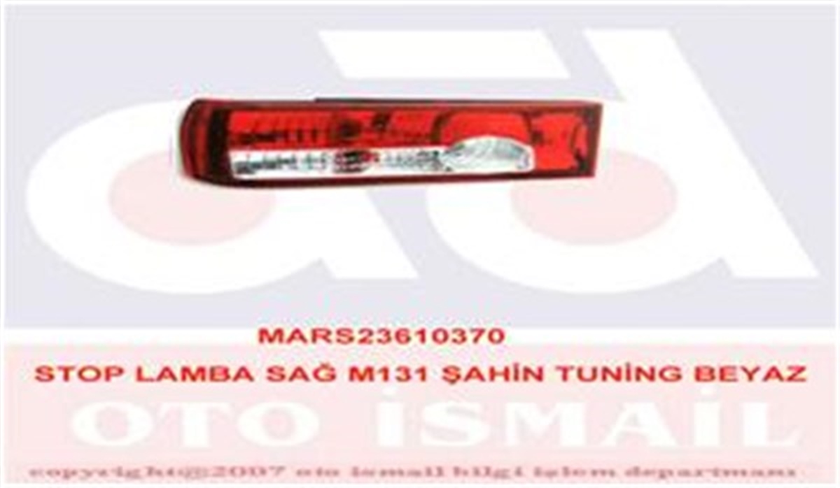 TOFAŞSTOP LAMBA SAĞ M131 ŞAHİN TUNİNG BEYAZ MARS 610370MARS-MARS 610370