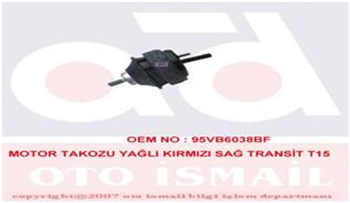 TRANSITMOTOR TAKOZU YAĞLI KIRMIZI SAĞ TRANSİT T15 MKS 431MKSMKS 431
