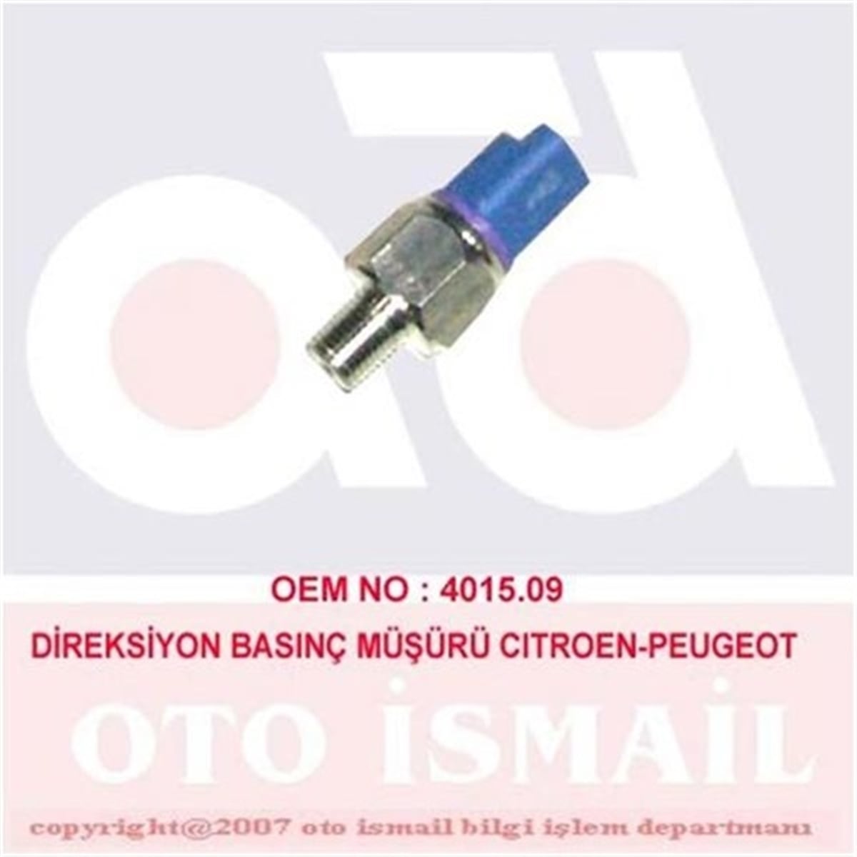 XSARADİREKSİYON BASINÇ MÜŞÜRÜ PSA XSARA-C4-206-306 1.4-1.6 OEK 9677899580OEKOEK 9677899580