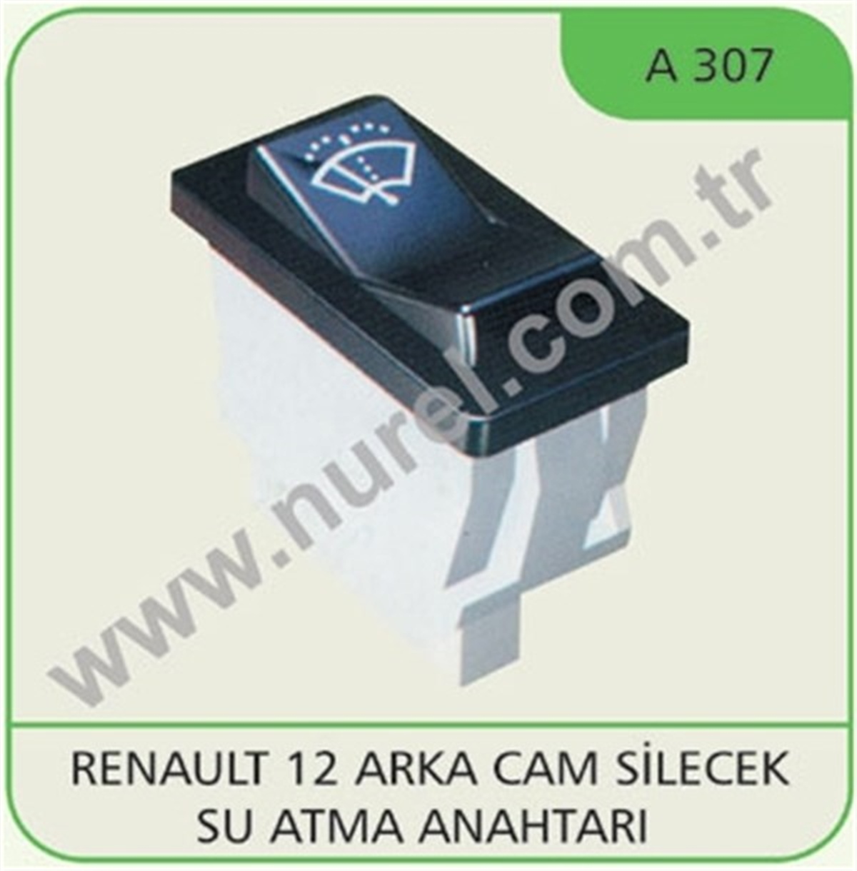 YEDEK PARÇAARKA CAM SİLECEK SU ATMA ANAHTARI R12 NUREL A307NURELNUREL A307