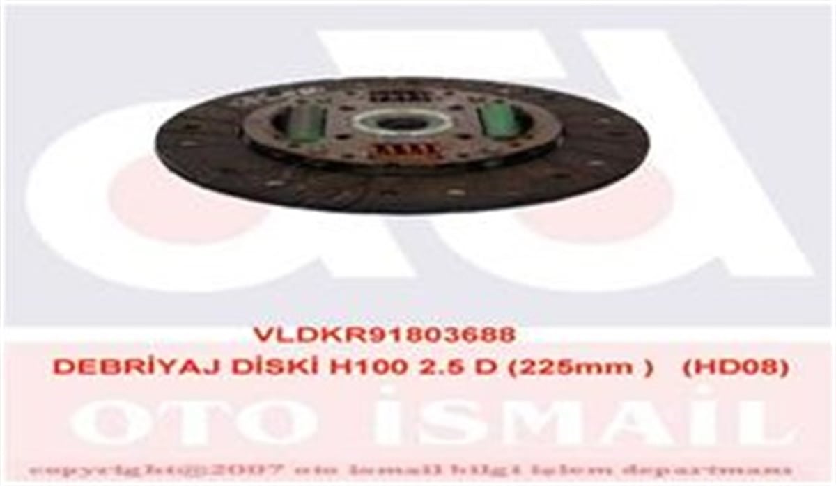 YEDEK PARÇADEBRIYAJ DİSKİ H100 2.5 D 225MM HD08 VALEO 803688VALEOVALEO 803688