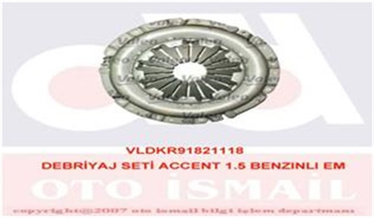 YEDEK PARÇADEBRIYAJ SETİ ACCENT 1.5 BENZINLI EM 821119 HD101KIT VALEO 821118VALEOVALEO 821118