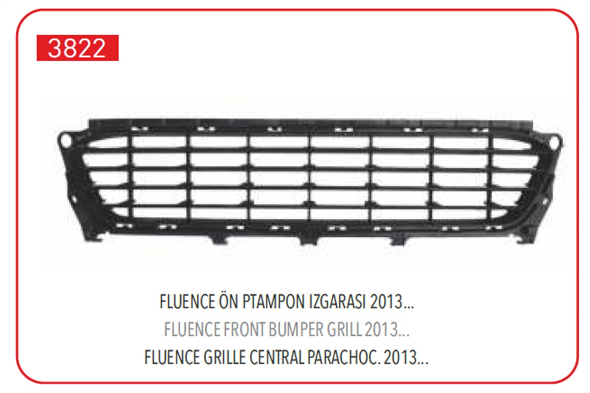 YEDEK PARÇAÖN TAMPON IZGARASI FLUENCE 2013>PLEKSANPLK-3822