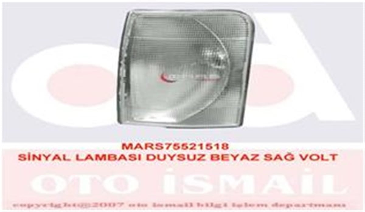 YEDEK PARÇASİNYAL LAMBASI DUYSUZ BEYAZ SAĞ VOLT MARS 521518MARS-MARS 521518