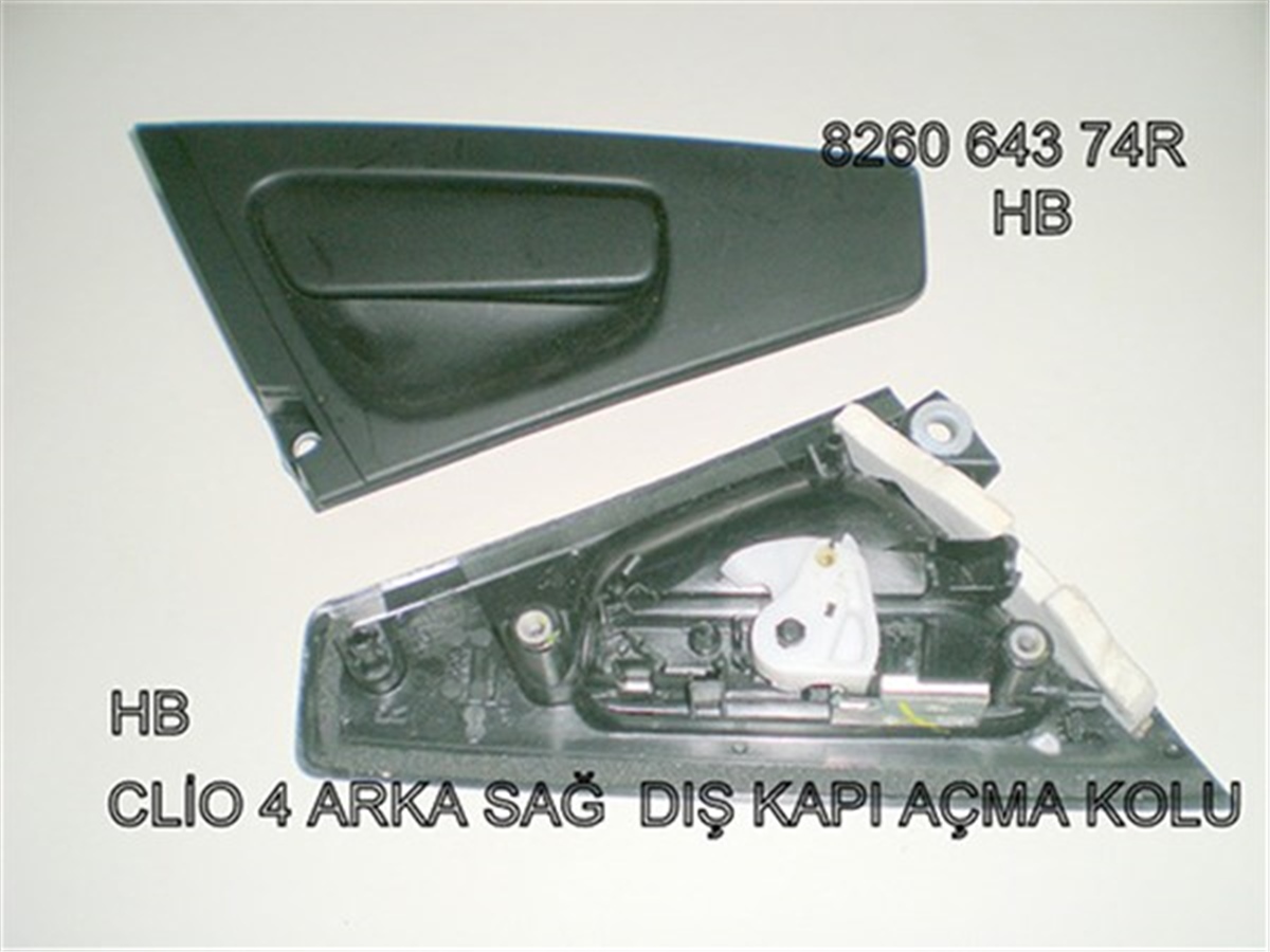 CLIODIŞ KAPI AÇMA KOLU ARKA SAĞ CLIO IV HB OEK 826064374ROEKOEK 826064374R