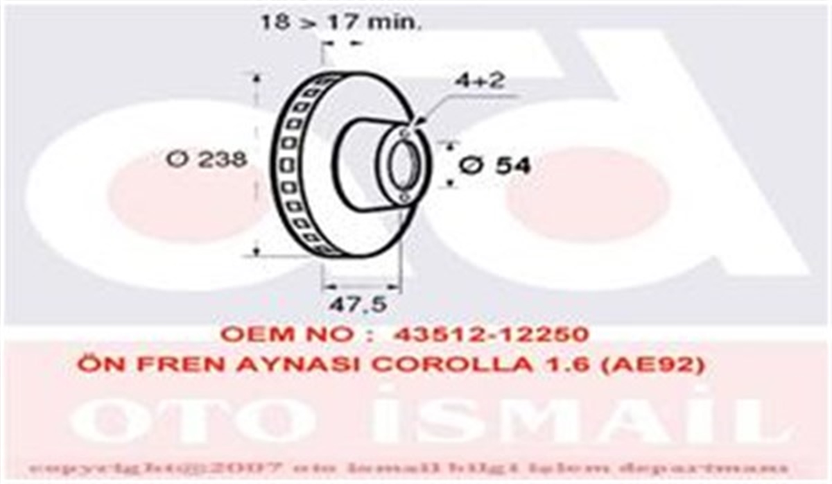 COROLLAÖN FREN AYNASI COROLLA 1.6-İE 16V 87-92 -1.6 İE 16V 88-92 -1.9 D 87-89 AE92 238X18X4DLXHAVALI VALEO 186511VALEOVALEO 186511