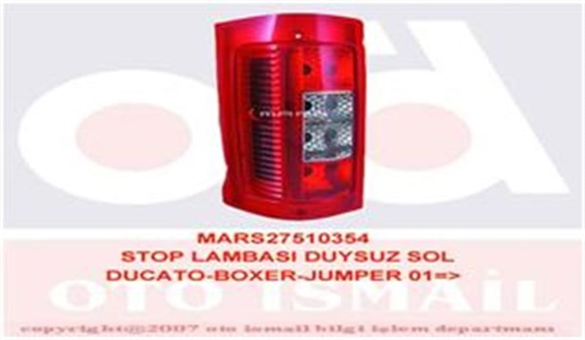DUCATOSTOP LAMBASI DUYSUZ SOL DUCATO-BOXER-JUMPER 01 MARS 510354MARS-MARS 510354