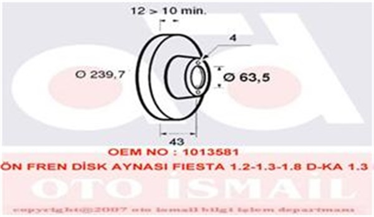 FIESTAÖN FREN AYNASI FIESTA IV-KA-MAZDA 121 1.2-1.3-1.8 D-1.3İE 239.5X12X4DL VALEO 186529VALEOVALEO 186529