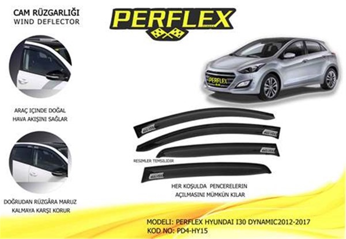 HYUNDAICAM RÜZGARLIĞI HYUNDAI I30 DYNAMIC 2012-2017 4 LÜ PERFLEX PD4-HY15PERFLEXPERFLEX PD4-HY15