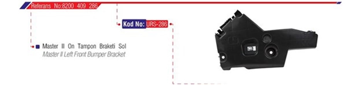 MASTERÖN TAMPON BAĞLANTI BRAKETİ SOL MASTER II 04-10 URS 286URSURS 286