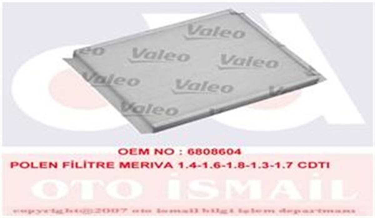 MERIVAPOLEN FİLTRESİ MERIVA 1.4-1.6-1.8-1.3-1.7 CDTI VALEO 698876VALEOVALEO 698876