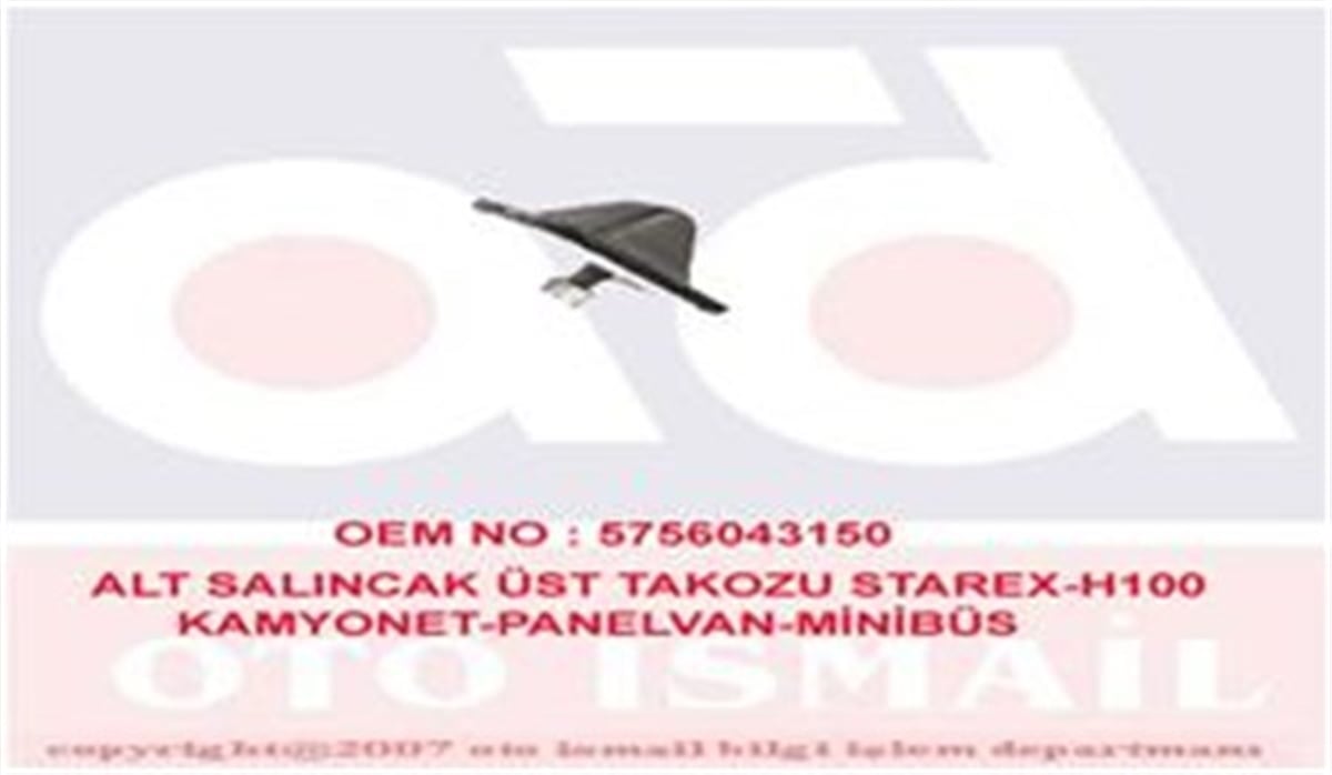 MINIALT SALINCAK ÜST TAKOZU STAREX-H100 KAMYONET-PANELVAN-MİNİBÜS OCAN 115OTOCANOCAN 115