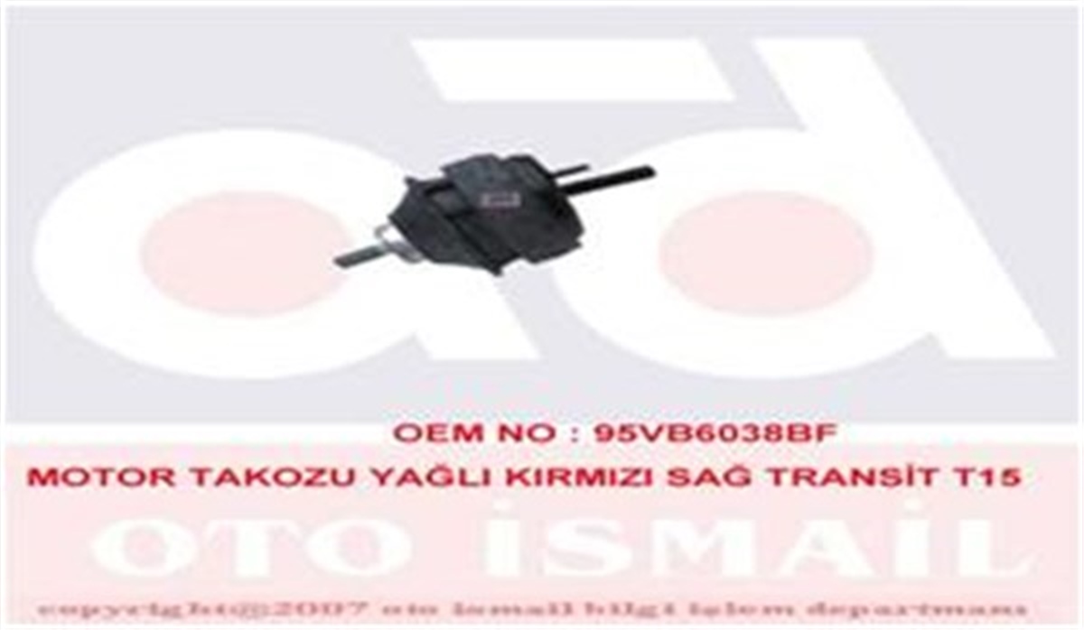 TRANSITMOTOR TAKOZU YAĞLI KIRMIZI SAĞ TRANSİT T15 MKS 431MKSMKS 431