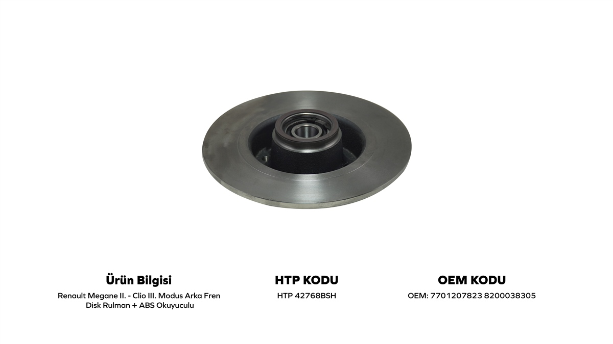 YEDEK PARÇAARKA FREN DİSK AYNASI BİLYALI ABS OKUYUCULU 4 BİJON MEGANE II/CLİO III/MODÜSHATİPOĞLU*HTP42768BSH