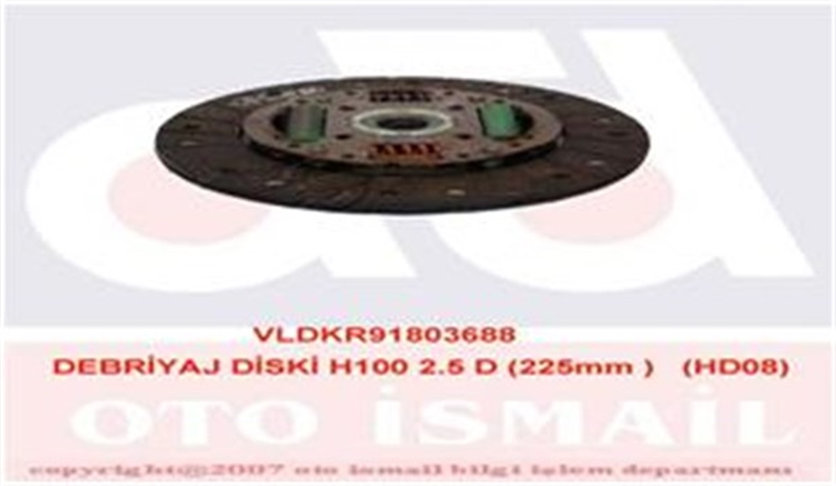 YEDEK PARÇADEBRIYAJ DİSKİ H100 2.5 D 225MM HD08 VALEO 803688VALEOVALEO 803688