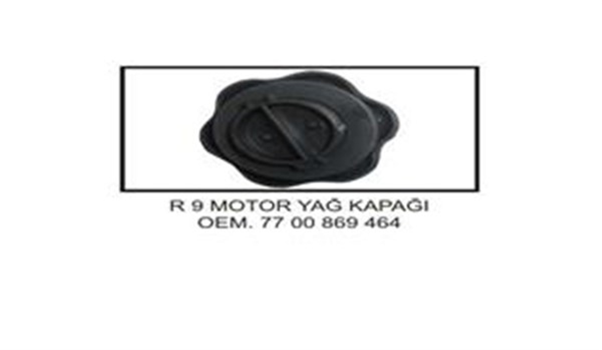 YEDEK PARÇAMOTOR YAĞ KAPAĞI R9 YERY 869464YERYERY 869464