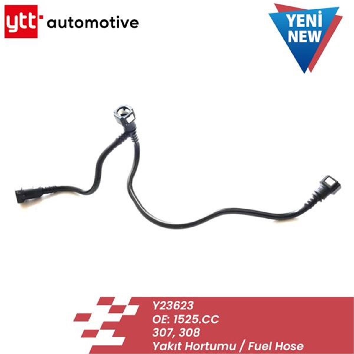 YEDEK PARÇAYAKIT HORTUMU 307 307 308 09.2007 - 10.2014 YTT 23623YTTYTT 23623