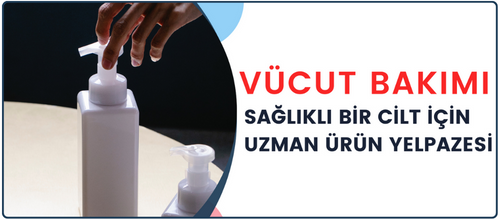 Vücut Bakımı