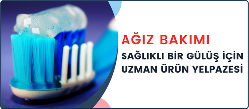 Ağız & Diş Bakımı