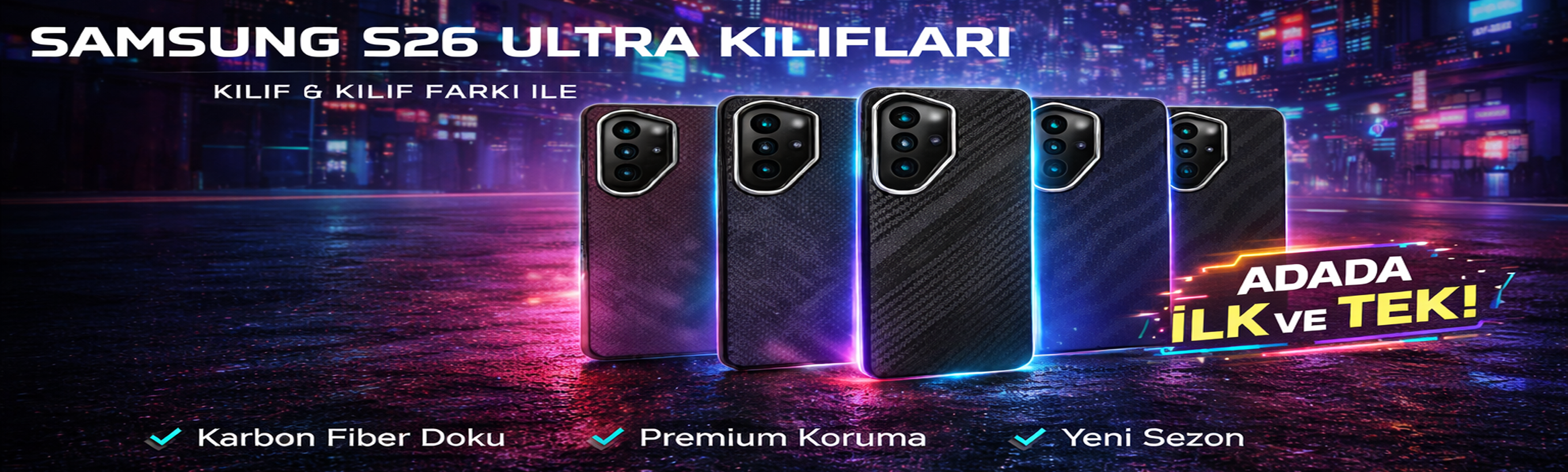 S26 ULTRA KILIF MODELLERİ