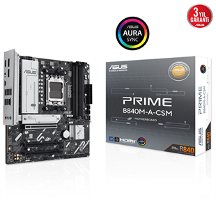 ASUS PRIME B840M-A-CSM DDR5 HDMI-DP TYPEC PCIE 4.0 AM5 mATX Kurumsal Anakart