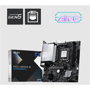 MSI PRO H810M-B DDR5 6400MHZ 1XHDMI 1XDP 1XM.2 MATX 1851P (INTEL ULTRA PROCESSORS SERIES 2)