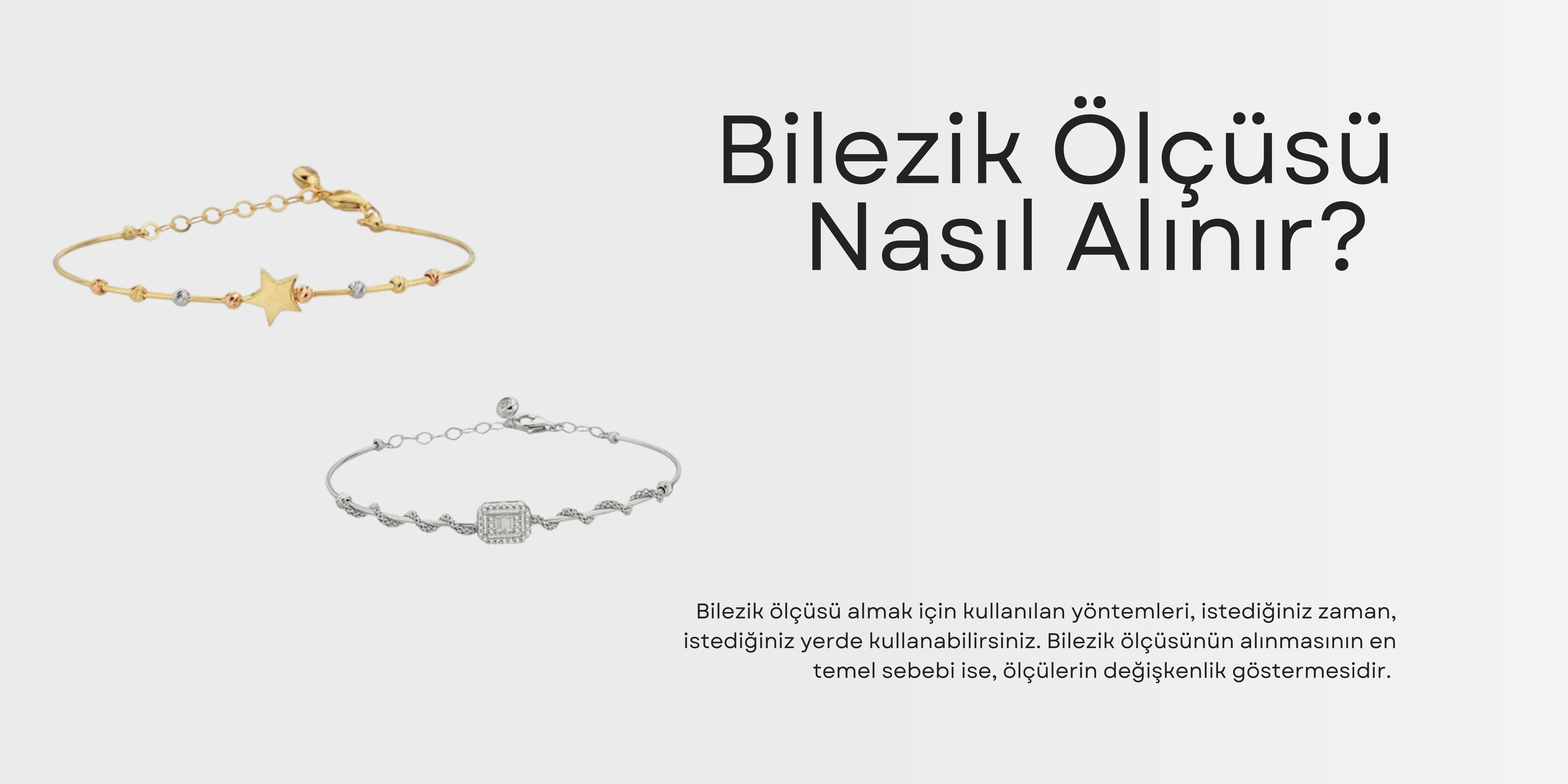 Bilezik Ölçüsü Nasıl Alınır?