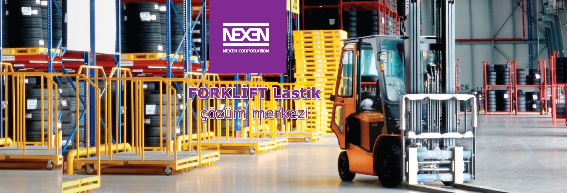 Forklidt Lastiklerinde Kampanya