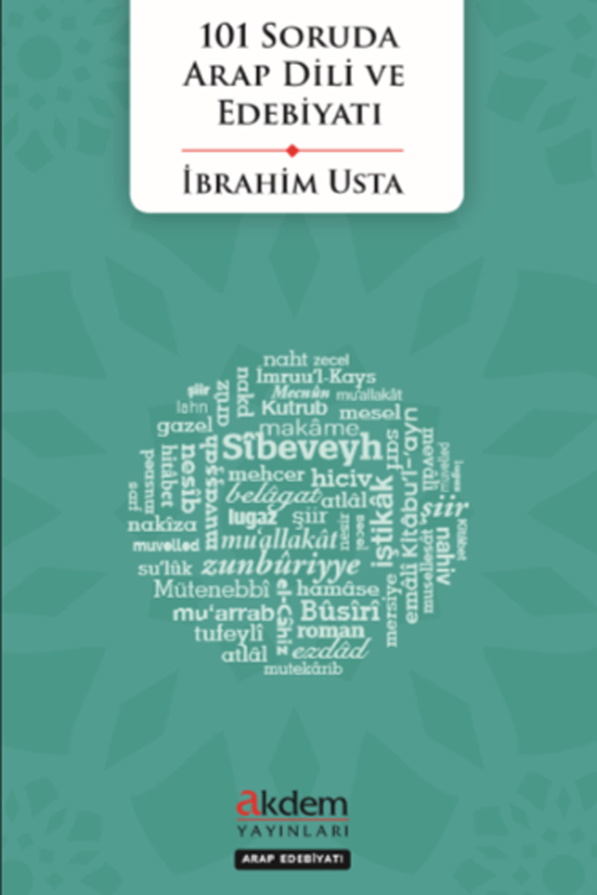 101 Soruda Arap Dili ve Edebiyatı