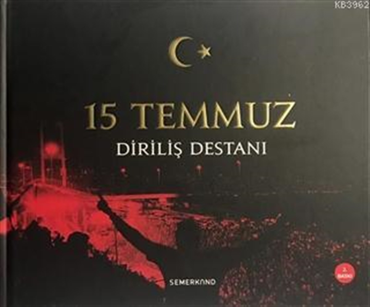 15 Temmuz Diriliş Destanı Prestij CiltliSemerkand YayınlarıKültür Kitapları