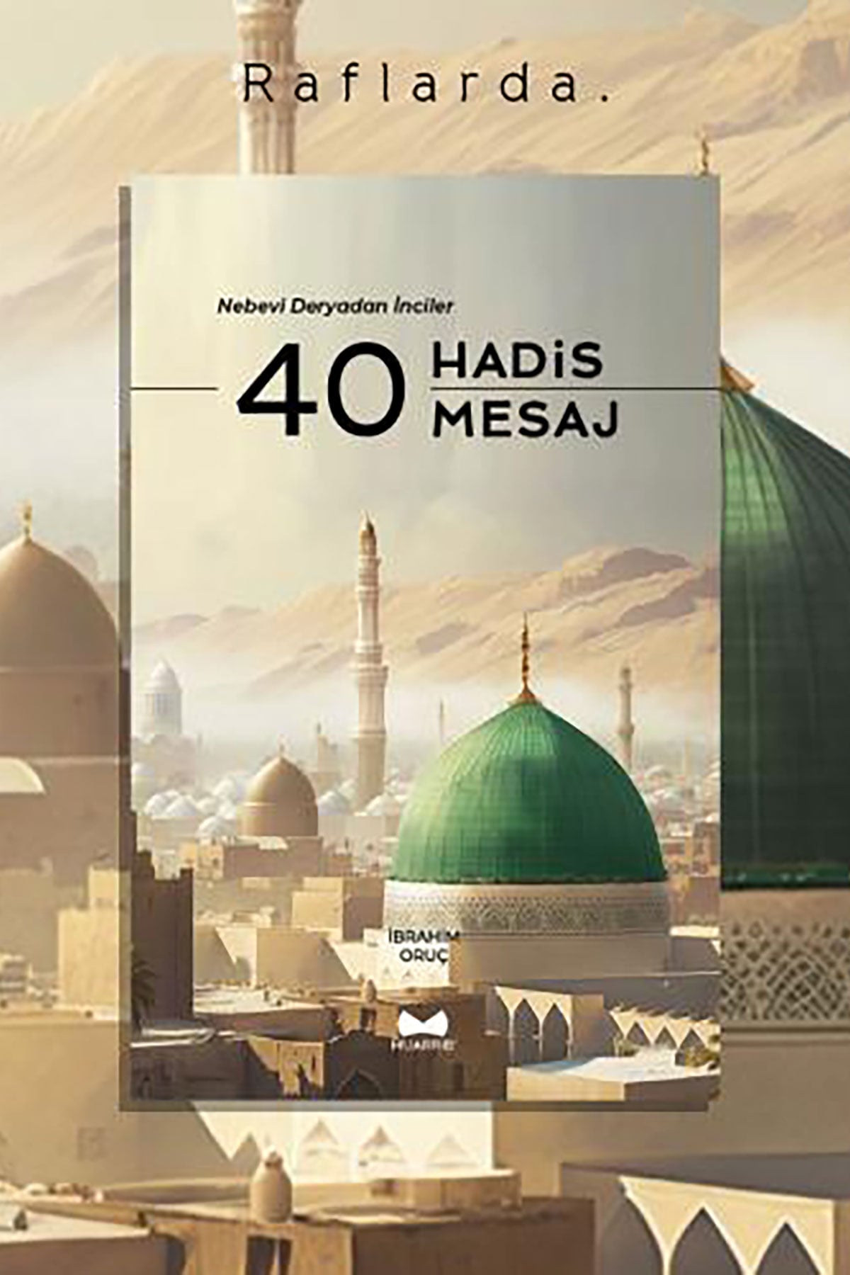 40 Hadis & 40 MesajMuarrib YayınlarıEdebiyat