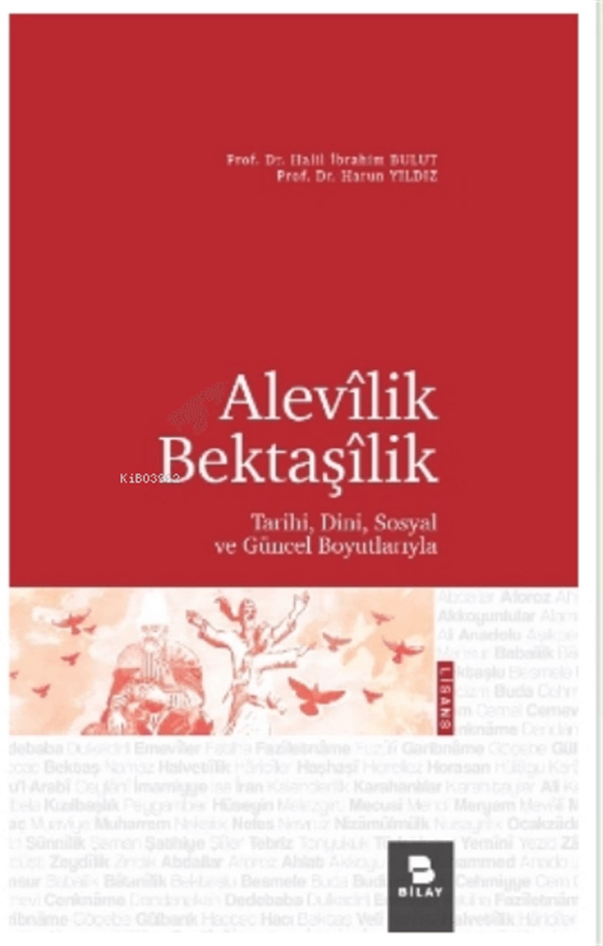 Alevîlik-BektaşîlikBilimsel Araştırma YayınlarıDin