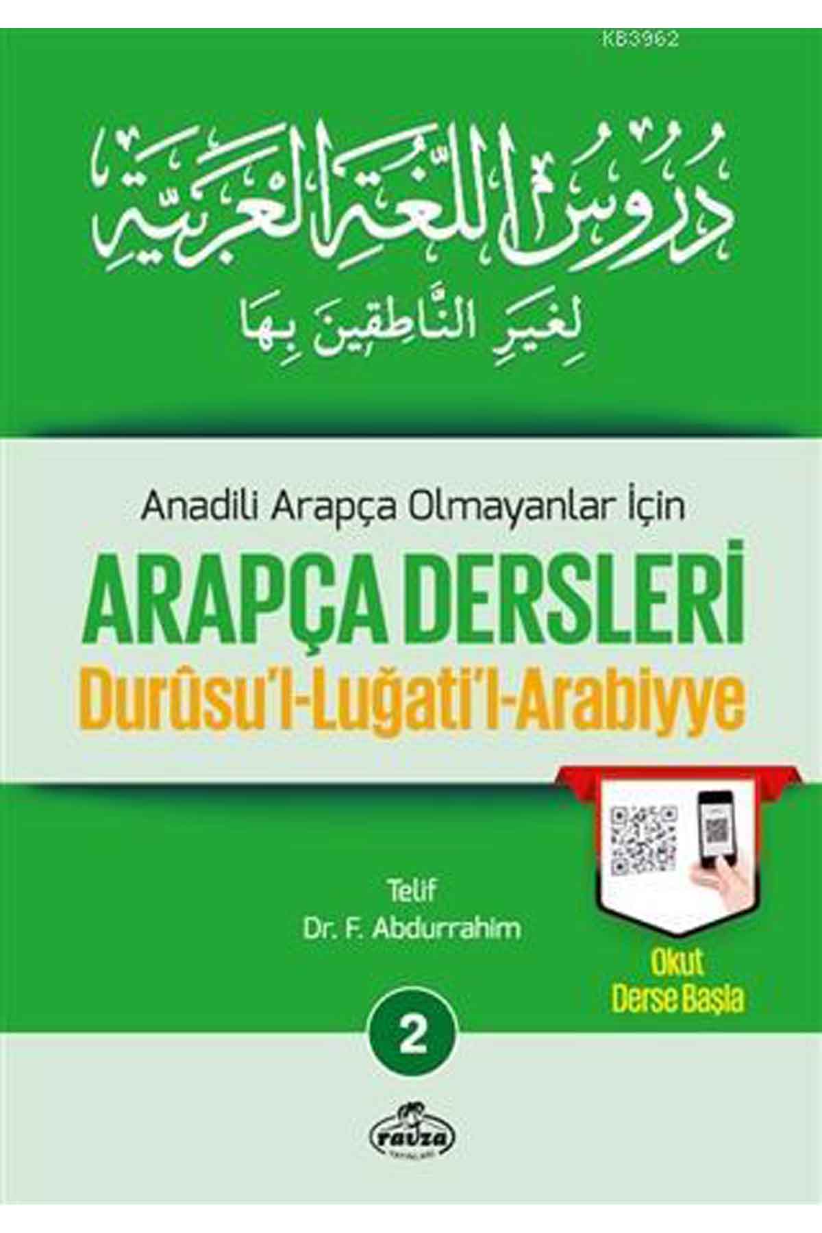 Anadili Arapça Olmayanlar İçin Arapça Dersleri - Durusu'l-Luğati'l-Arabiyye 2 Ravza YayınlarıArapça Dil Öğretimi