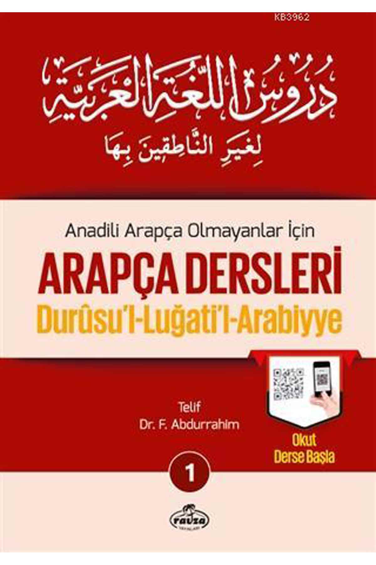 Anadili Arapça Olmayanlar İçin Arapça Dersleri - Durusu'l-Luğati'l-Arabiyye 1 Ravza YayınlarıArapça Dil Öğretimi