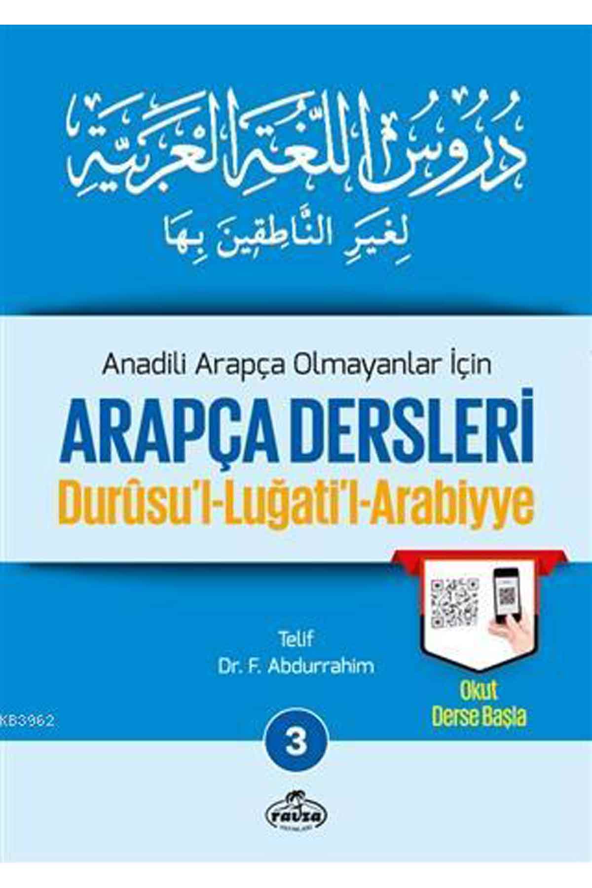 Anadili Arapça Olmayanlar İçin Arapça Dersleri - Durusu'l-Luğati'l-Arabiyye 3 Ravza YayınlarıArapça Dil Öğretimi