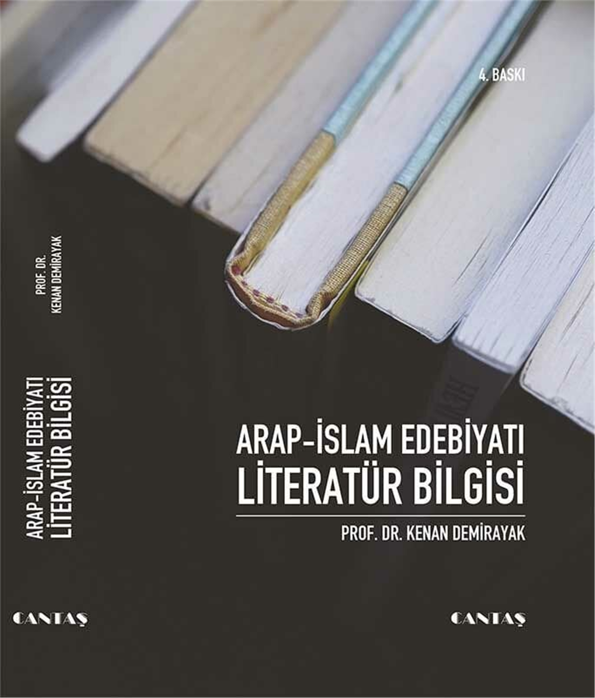 Arap İslam Edebiyatı Literatür BilgisiCantaş YayınlarıArap Dili ve Edebiyatı