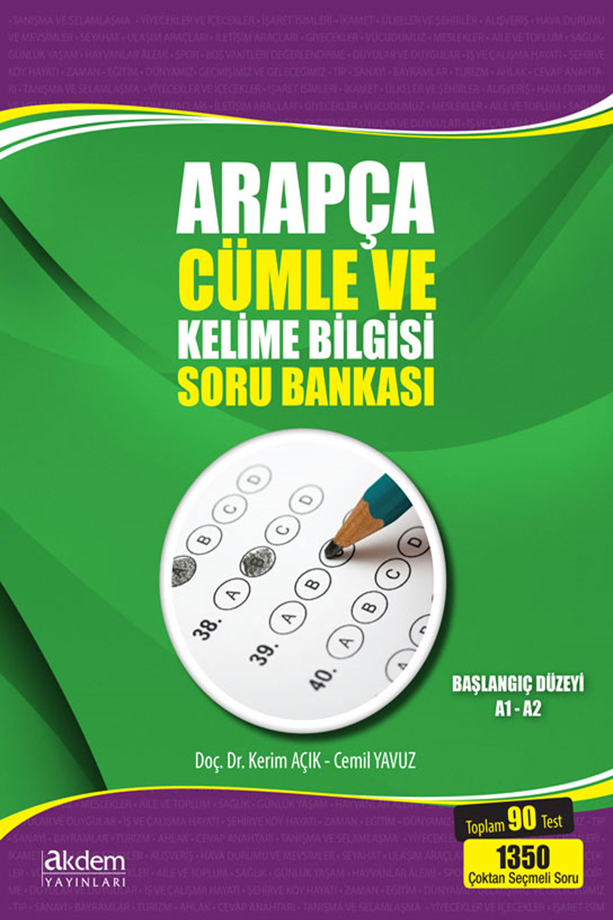 Arapça Cümle ve Kelime Bilgisi Soru Bankası