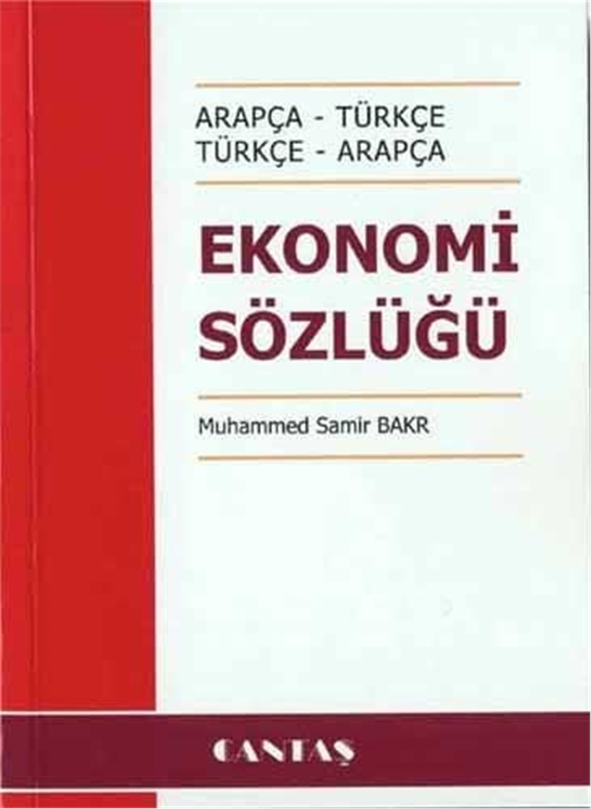 Arapça Ekonomi SözlüğüCantaş YayınlarıArap Dili ve Edebiyatı