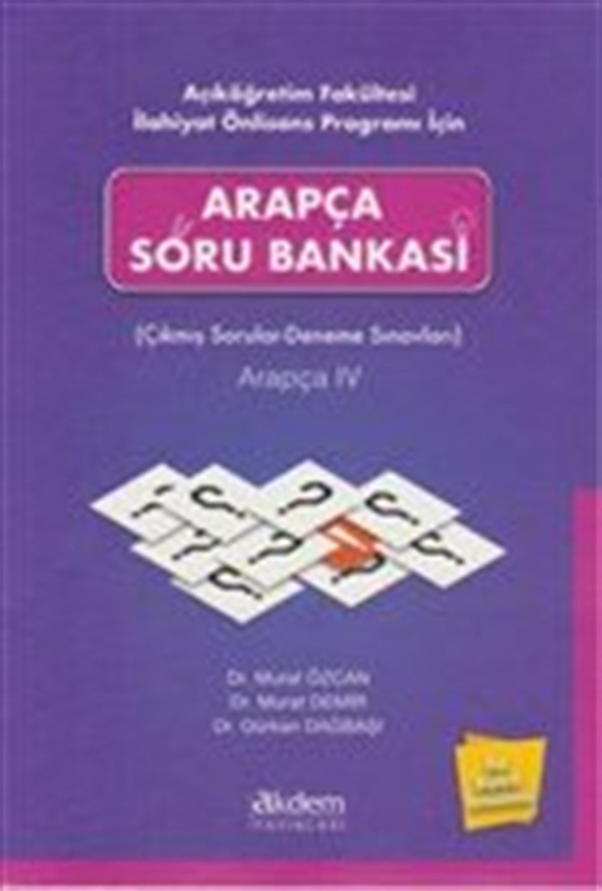 Arapça Soru Bankası ( Çıkmış Sorular- Deneme Sınavları) Arapça IVAkdem YayınlarıArapça Öğretim Kitapları