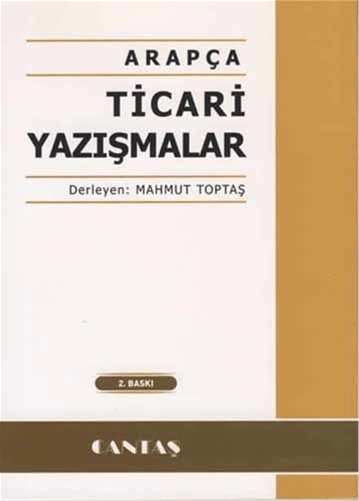 Arapça Ticari YazışmalarCantaş YayınlarıArap Dili ve Edebiyatı