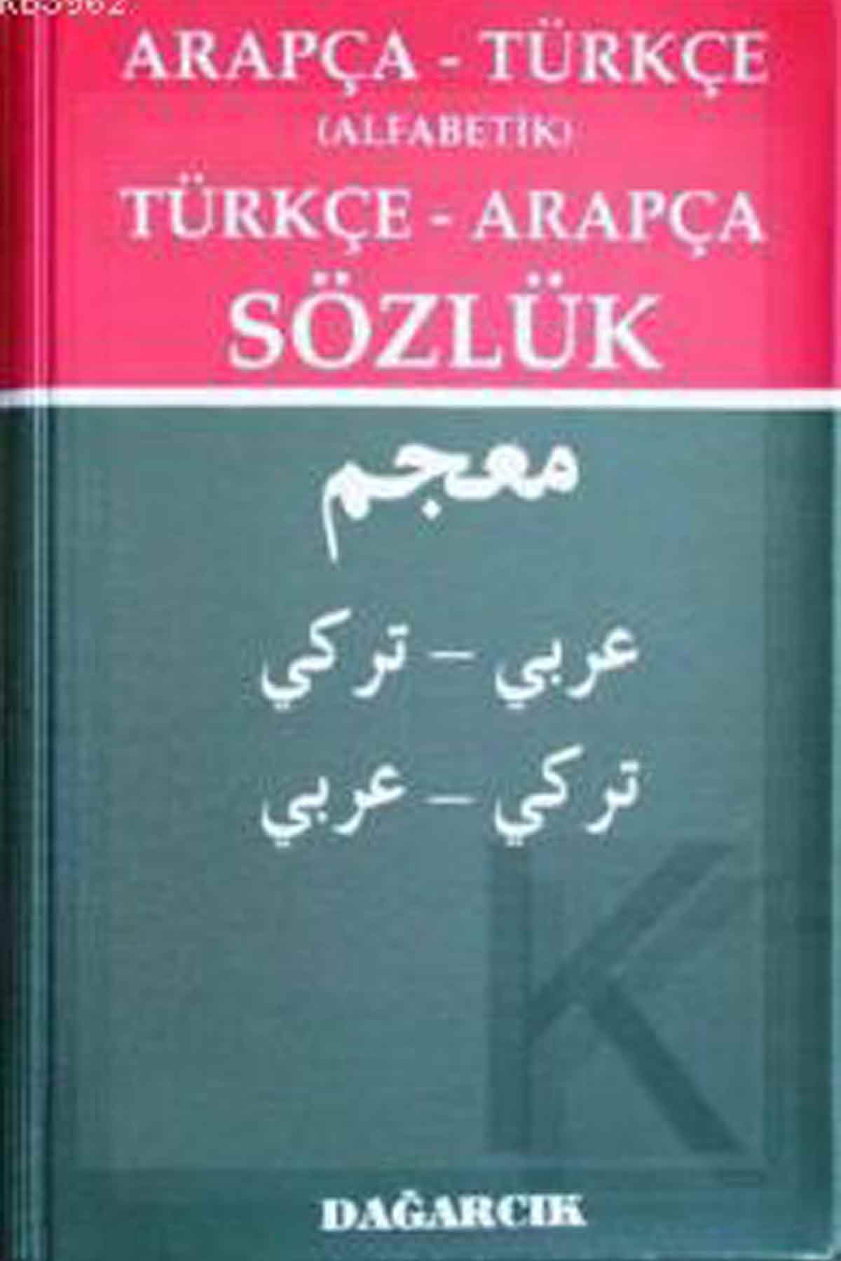 Arapça - Türkçe (Alfabetik) Türkçe - Arapça Sözlük Dağarcık YayınlarıSözlükler