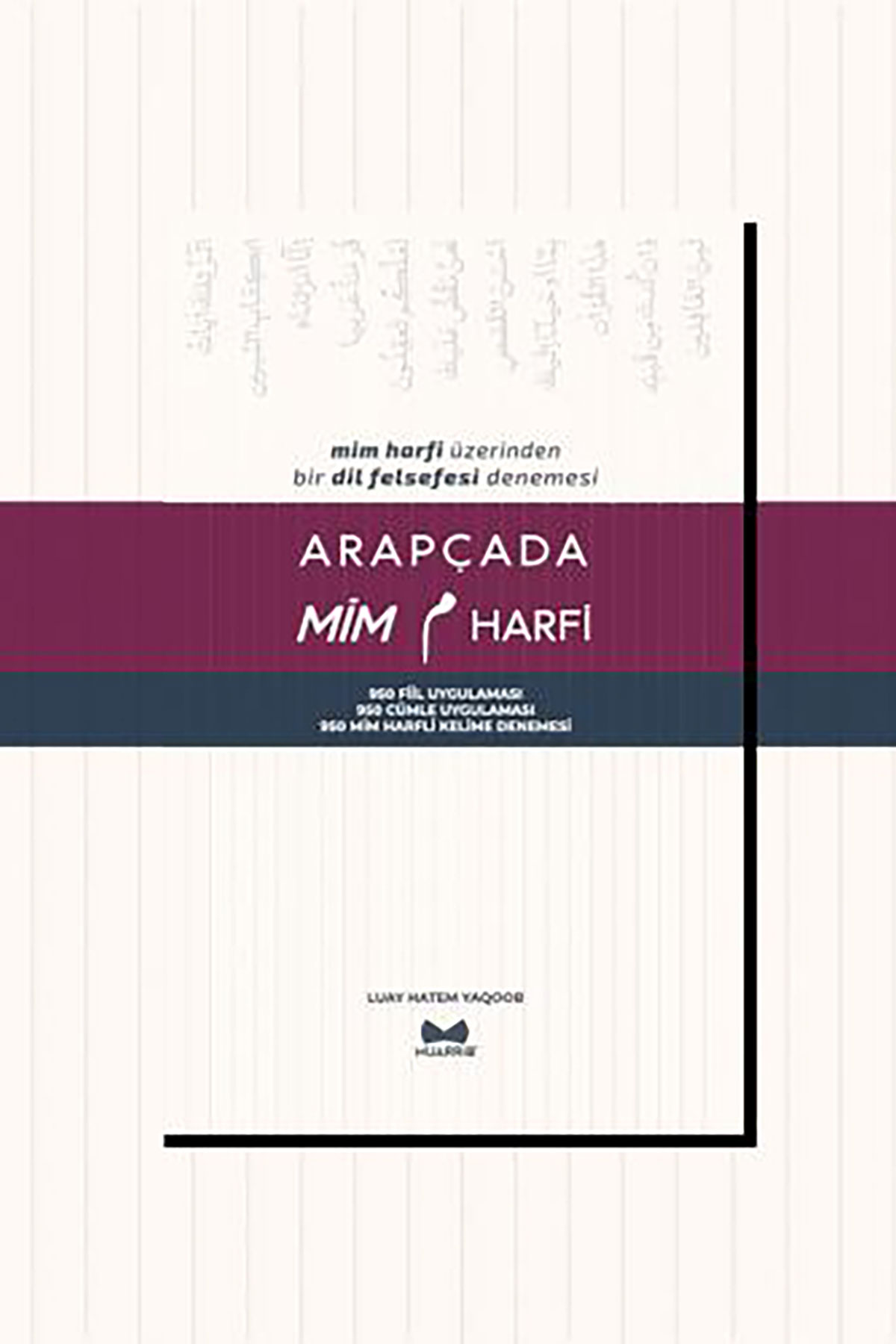 Arapçada Mim HarfiMuarrib YayınlarıEdebiyat