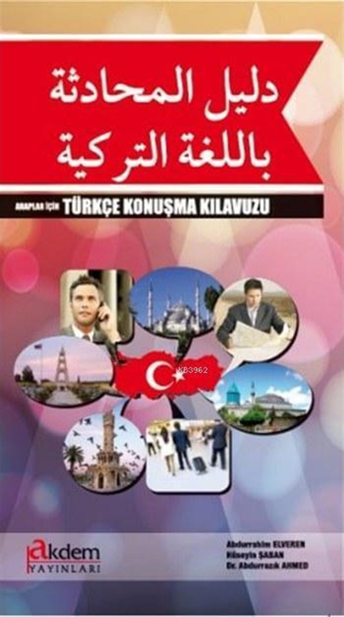 Araplar İçin Türkçe Konuşma KılavuzuAkdem Yayınları