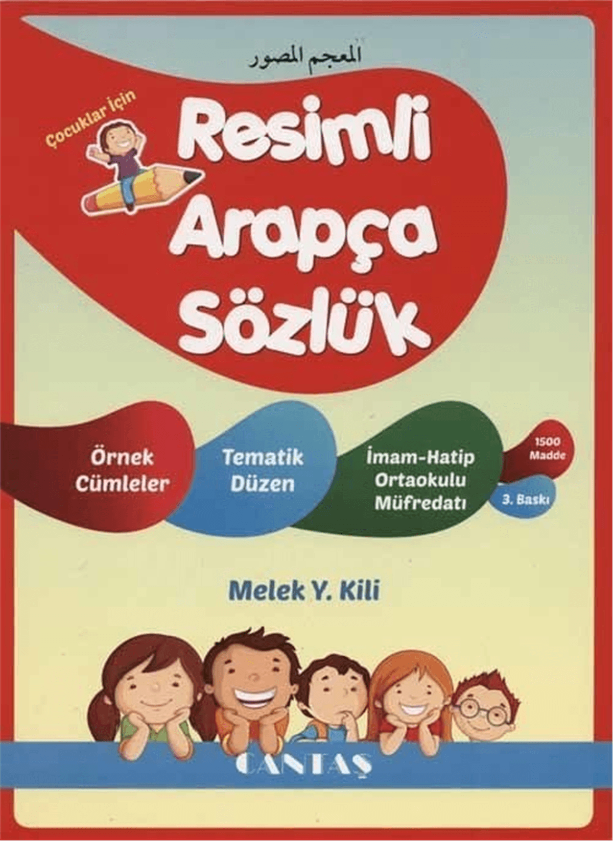 Çocuklar için Resimli Arapça SözlükCantaş YayınlarıArap Dili ve Edebiyatı