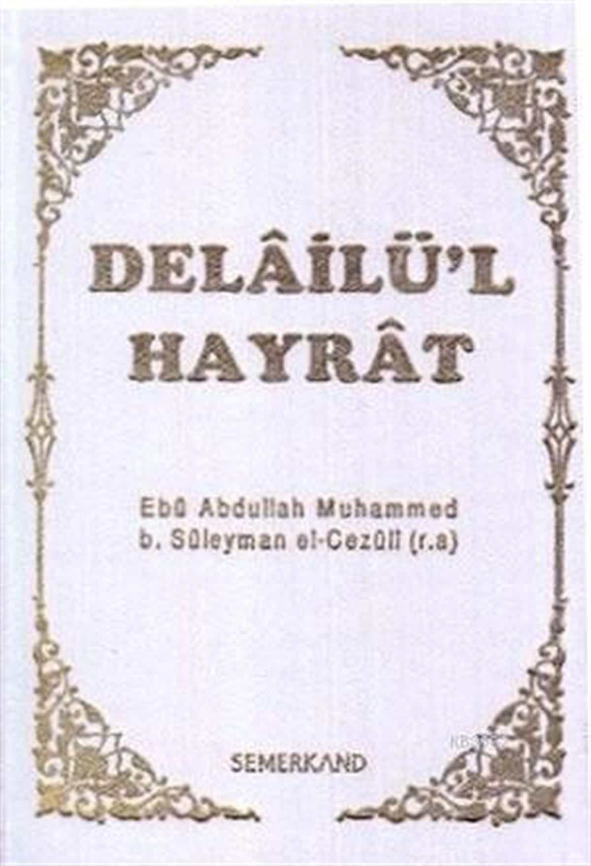 Delailül Hayrat Açıklamalı Büyük BoySemerkand YayınlarıDin