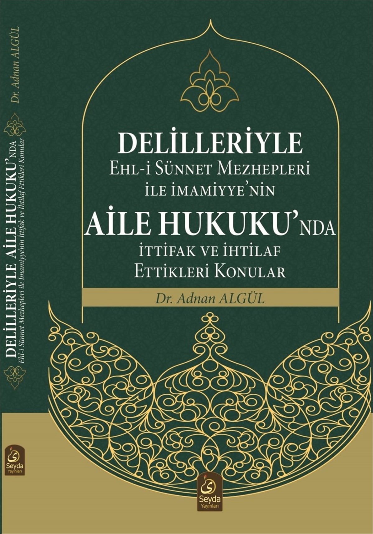 Delilleriyle Aile HukukuSeyda YayıneviTürkçe Kitaplar
