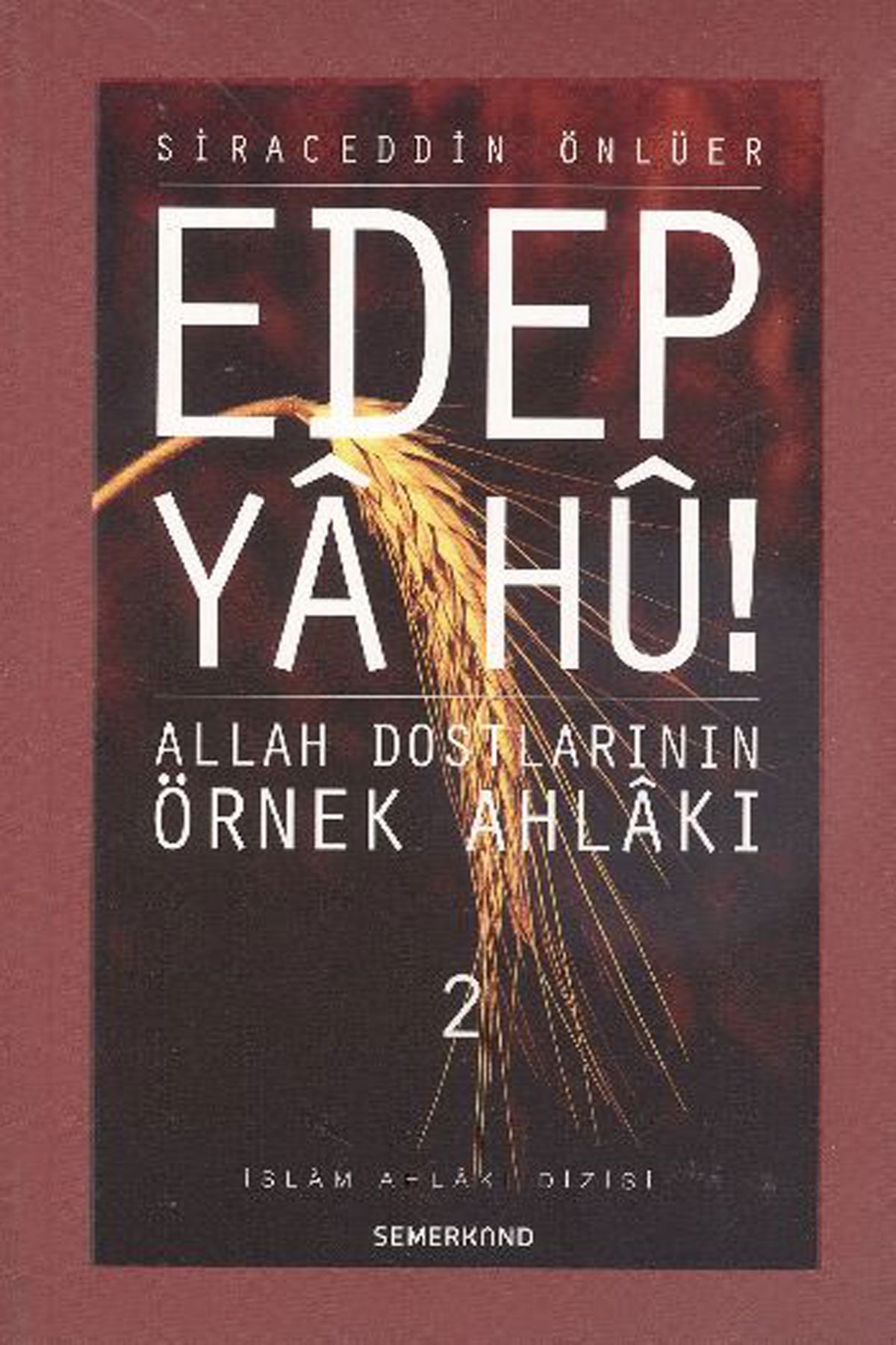 Edep Ya Hu 2