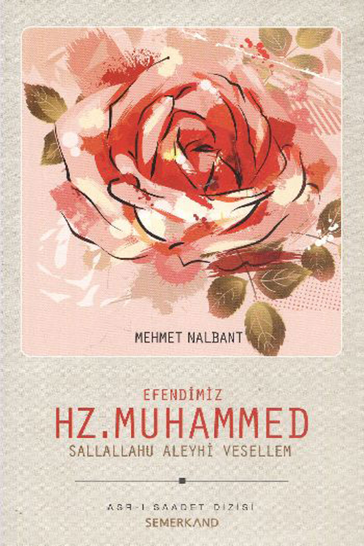 Efendimiz Hz. Muhammed Sav.